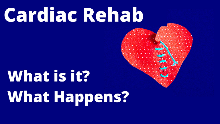 What is Cardiac Rehab